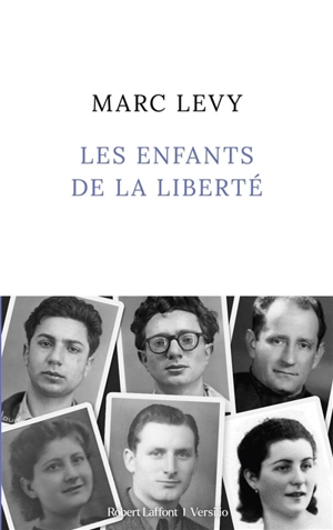 Les enfants de la liberté - Marc Levy