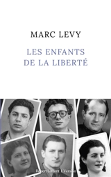 Les enfants de la liberté - Marc Levy