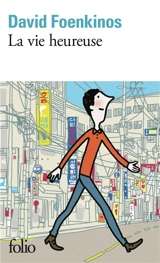 La vie heureuse - David Foenkinos