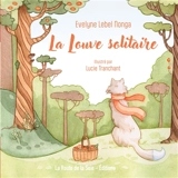 La Louve solitaire - Lebel-Nonga, Évelyne