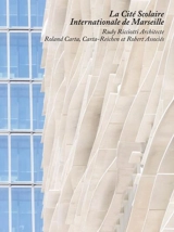 La Cité scolaire internationale de Marseille : Rudy Ricciotti architecte, Roland Carta, Carta-Reichen et Robert associés - Jean-Philippe Hugron