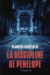 La discipline de Pénélope - Gianrico Carofiglio