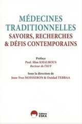 Médecines traditionnelles : savoirs, recherches & défis contemporains