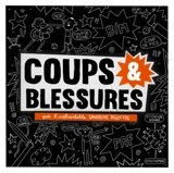 Coups & blessures - Sandrine Deloffre