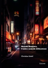 Masaki Hanawa, l'autre nom de délicatesse - Rupert Brooke