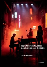 Seiya Matsushita, étoile montante du jazz tokyoïte - Rupert Brooke