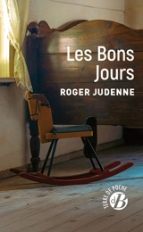 Les bons jours - Roger Judenne