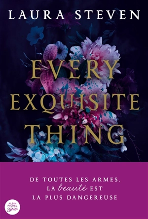 Every exquisite thing - Laura Steven