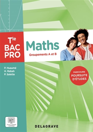 Maths terminale bac pro, groupements A et B - Patrick Huaumé