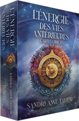 L'énergie des vies antérieures : cartes oracle - Sandra Anne Taylor