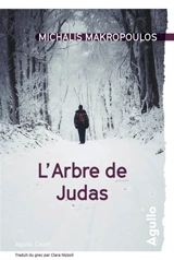L'arbre de Judas - Michalis Makropoulos