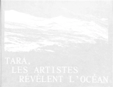 Tara, les artistes révèlent l'océan