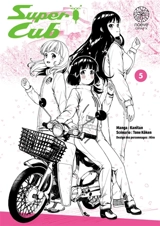Super Cub. Vol. 5 - Tone Kôken