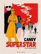 Candy Superstar et les muses du pop - Claire Translate
