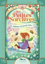 Les petites sorcières. Belladone et la grande colère - Anne-Fleur Multon