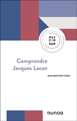 Comprendre Jacques Lacan - Jules Gritti