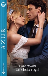 Un choix royal - Bella Mason