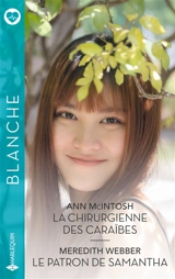 La chirurgienne des Caraïbes. Le patron de Samantha - Ann McIntosh