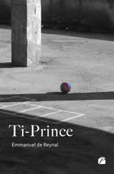 Ti-Prince - Emmanuel de Reynal