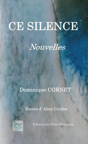 Ce silence - Dominique Cornet