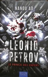 Leonid Petrov. Vol. 1. Le prince des enfers - Nanou Ad