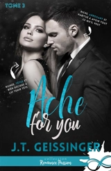 Ache for you : Slow Burn, T3 - J.T. Geissinger