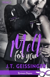 Melt for you : Slow Burn, T2 - J.T. Geissinger