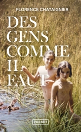 Des gens comme il faut - Florence Chataignier