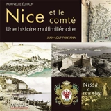 Nice et le comté : une histoire multimillénaire. Nissa e countea - Jean-Loup Fontana