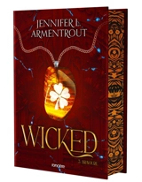 Wicked. Vol. 3. Bravoure - Jennifer L. Armentrout