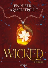 Wicked. Vol. 3. Bravoure - Jennifer L. Armentrout