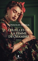 Les filles de la femme de chambre - Sonsoles Onega Salcedo