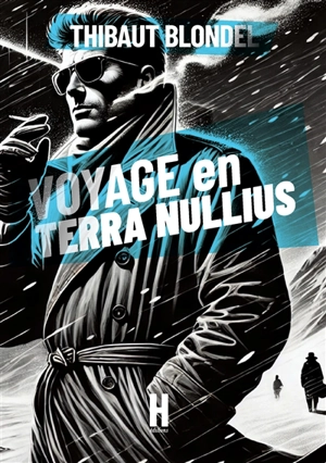 Voyage en Terra Nullius - Thibaut Blondel