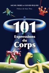 101 Expressions du Corps - Michel Frères