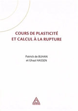 Cours de plasticité et calcul à la rupture - Patrick de Buhan