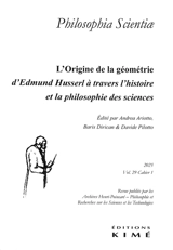 Philosophia scientiae, n° 29-1. L'origine de la géométrie d'Edmund Husserl à travers l'histoire et la philosophie des sciences