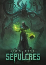 Sépulcres - Fabrice Pittet