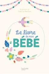 Le livre de mon bébé - Gaël Le Neillon