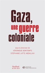 Gaza, une guerre coloniale