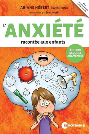 L'anxiété racontée aux enfants - Ariane Hébert