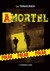 Amortel : polar - Trinacrien, Le