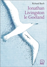 Jonathan Livingston le goéland - Richard Bach