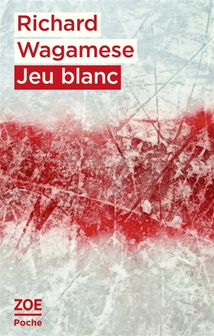 Jeu blanc - Richard Wagamese