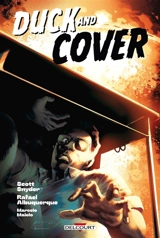 Duck and cover - Scott Snyder