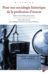 Pour une sociologie historique de la profession d'avocat : bilan et nouvelles perspectives