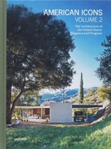 American icons. Vol. 2. The architecture of the United States : elegance and progress - Sam Lubell