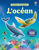 L'océan : Premiers autocollants : Dès 3 ans - Beecham, Alice