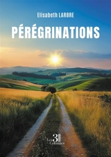 Pérégrinations - Elisabeth Larbre