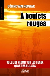 A boulets rouges - Céline Walkowiak