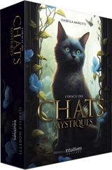 L'oracle des chats mystiques - Isabella Moretti